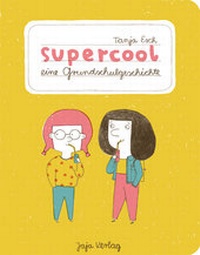 Enlarge image Cover: supercool - Jaja Verlag