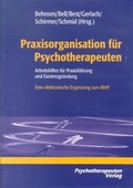 Cover: Praxisorganisation f&uuml;r Psychotherapeuten - medhochzwei Verlag