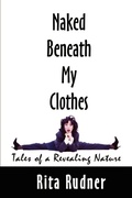 Cover: Naked Beneath My Clothes - AuthorHouse
