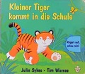 Cover: Kleiner Tiger kommt in die Schule - Christophorus