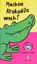 Cover: Machen Krokodile Muh? - Christophorus