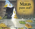 Cover: Maus, pass auf! - Christophorus
