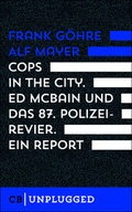 Cover: Cops in the City. Ed McBain und das 87. Polizeirevier. Ein Report - CulturBooks Verlag