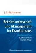 Cover: Betriebswirtschaft und Management im Krankenhaus - MWV Medizinisch Wissenschaftliche Verlagsgesellschaft