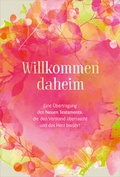 Cover: Willkommen daheim (Pink Edition) - Gerth Medien