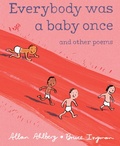 Cover: Everybody Was a Baby Once - Candlewick Press,U.S.