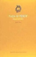 Cover: Nada se pierde : poemas escogidos - Prensas de la Universidad de Zaragoza