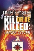 Cover: Kill or Be Killed - Evolved Publishing