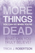 Cover: More Things you Can do When You're Dead - White Crow Books