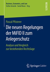 Abbildung von: Die neuen Regelungen der MiFID II zum Anlegerschutz - Springer Gabler