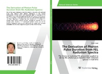 Abbildung von: The Derivation of Photon Pulse Duration from FEL Radiation Spectra - AV Akademikerverlag