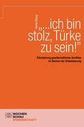 Cover: "...ich bin stolz, T&uuml;rke zu sein!" - Wochenschau Verlag