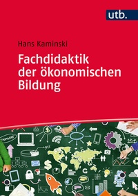 Abbildung von: Fachdidaktik der ökonomischen Bildung - UTB