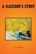 Cover: A Raccoon's Story - Hartsfield and Hillsbeth Publishing House