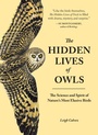 Cover: The Hidden Lives of Owls - Blue Star Press