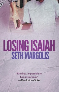 Enlarge image Cover: Losing Isaiah - Diversion Books