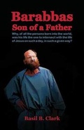 Cover: Barabbas Son of a Father - Waldenhouse Publishers, Inc.