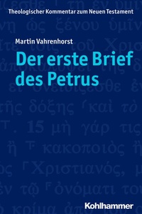 Abbildung von: Der erste Brief des Petrus - Kohlhammer