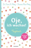 Cover: Oje, ich wachse! - Tagebuch - Mosaik