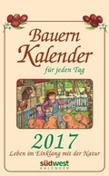 Cover: Bauernkalender f&uuml;r jeden Tag 2017 Textabrei&szlig;kalender - S&uuml;dwest