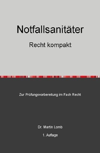 Abbildung von: Notfallsanitäter - Recht kompakt - epubli