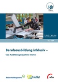 Cover: Berufsausbildung inklusiv - was Ausbildungsbausteine leisten - wbv Media