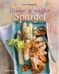 Cover: Gr&uuml;ner & wei&szlig;er Spargel - Bassermann