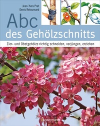 Abbildung von: Abc des Gehölzschnitts - Bassermann