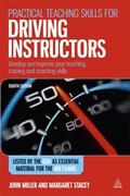 Cover: Practical Teaching Skills for Driving Instructors - Kogan Page Ltd