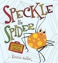 Cover: Speckle the Spider - Candlewick Press,U.S.