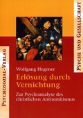 Cover: Erl&ouml;sung durch Vernichtung - Psychosozial-Verlag
