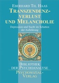 Cover: Transzendenzverlust und Melancholie - Psychosozial-Verlag