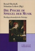 Cover: Die Psyche im Spiegel der Musik - Psychosozial-Verlag
