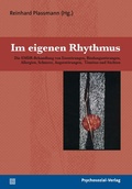 Cover: Im eigenen Rhythmus - Psychosozial-Verlag