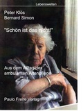 Cover: "Sch&ouml;n ist das nicht" - Paulo Freire Verlag