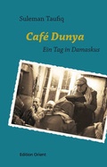 Cover: Caf&eacute; Dunya - Edition Orient