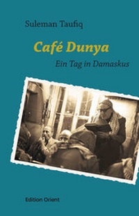 Abbildung von: Café Dunya - Edition Orient