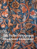 Cover: Die Haller Synagoge des Elieser Sussmann - Swiridoff