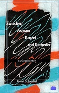 Cover: Zwischen Ashram Kanzel und Katheder - Blaues Schloss Marburg