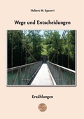 Cover: Wege und Entscheidungen - Hierophant Verlag