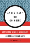 Cover: Assimilate or Go Home - HarperCollins