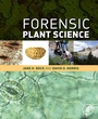 Cover: Forensic Plant Science - Academic Press