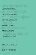 Cover: Longitudinal Developments in Vocabulary Knowledge and Lexical Organization - OUP eBook