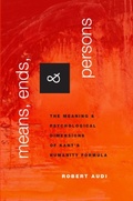 Cover: Means, Ends, and Persons: The Meaning and Psychological Dimensions of Kants Humanity Formula - Oxford University Press