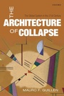 Cover: The Architecture of Collapse - OUP eBook