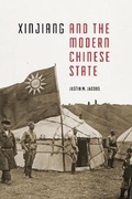 Cover: Xinjiang and the Modern Chinese State - University of Washington Press