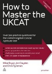 Enlarge image Cover: How to Master the UKCAT - Kogan Page Ltd