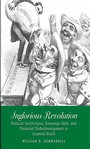 Cover: Inglorious Revolution - Yale University Press