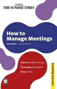 Enlarge image Cover: How to Manage Meetings - Kogan Page Ltd