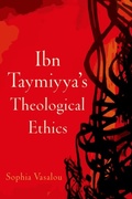 Cover: Ibn Taymiyya's Theological Ethics - OUP eBook
